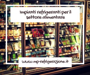 Impianti refrigeranti settore alimentare