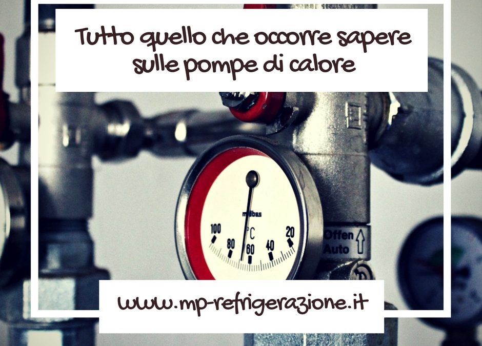 Pompa di calore: tutto quello che occorre sapere